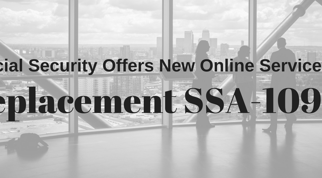 Social Security Offers New Online Service for Replacement SSA-1099s