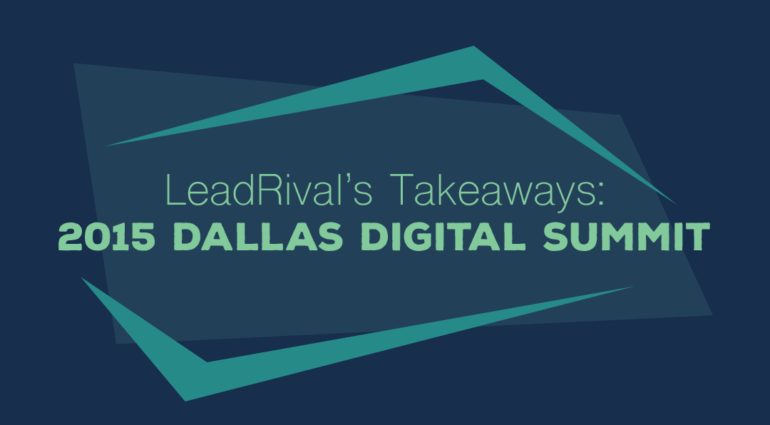 2015 Dallas Digital Summit Takeaways