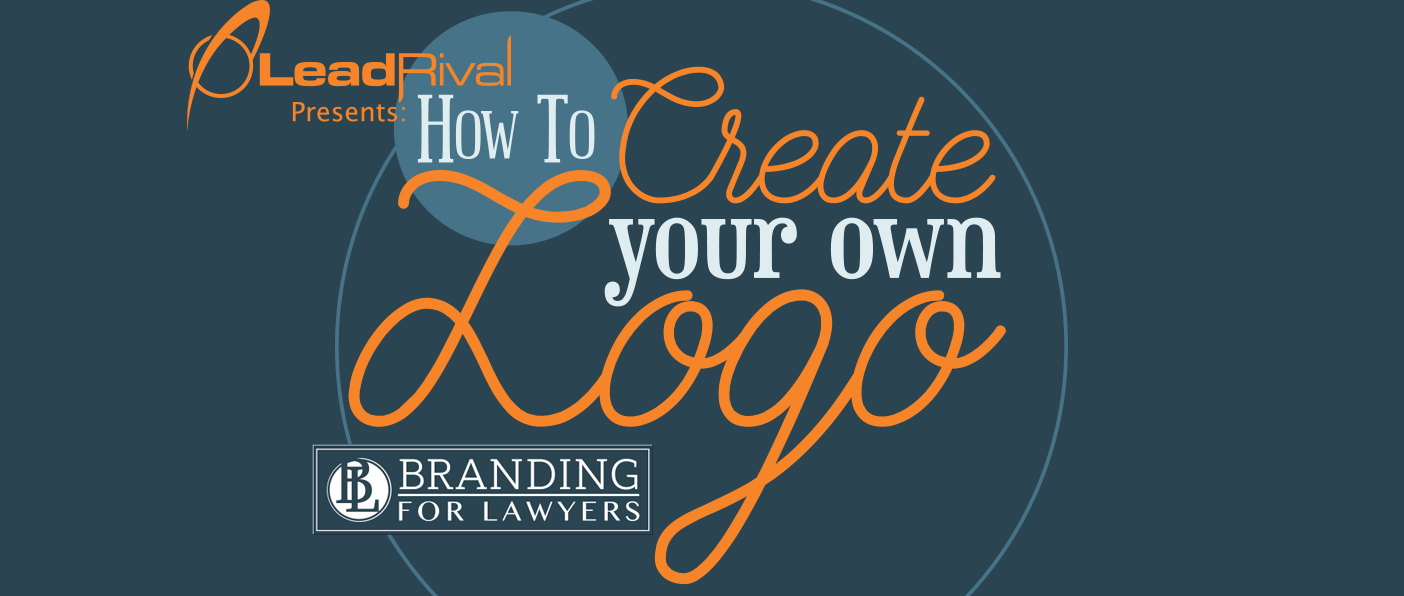 Branding For Lawyers How To Create Your Own Logo 