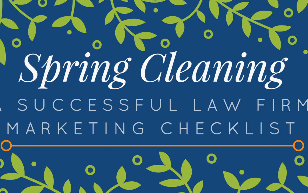 Spring Cleaning – A Successful Marketing Checklist